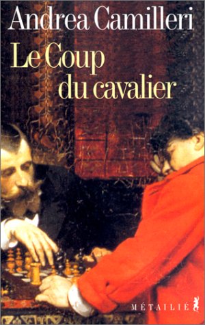 Coup du cavalier (Le)