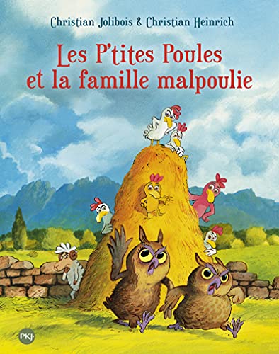 P'tites poules et la famille malpoulie (Les)